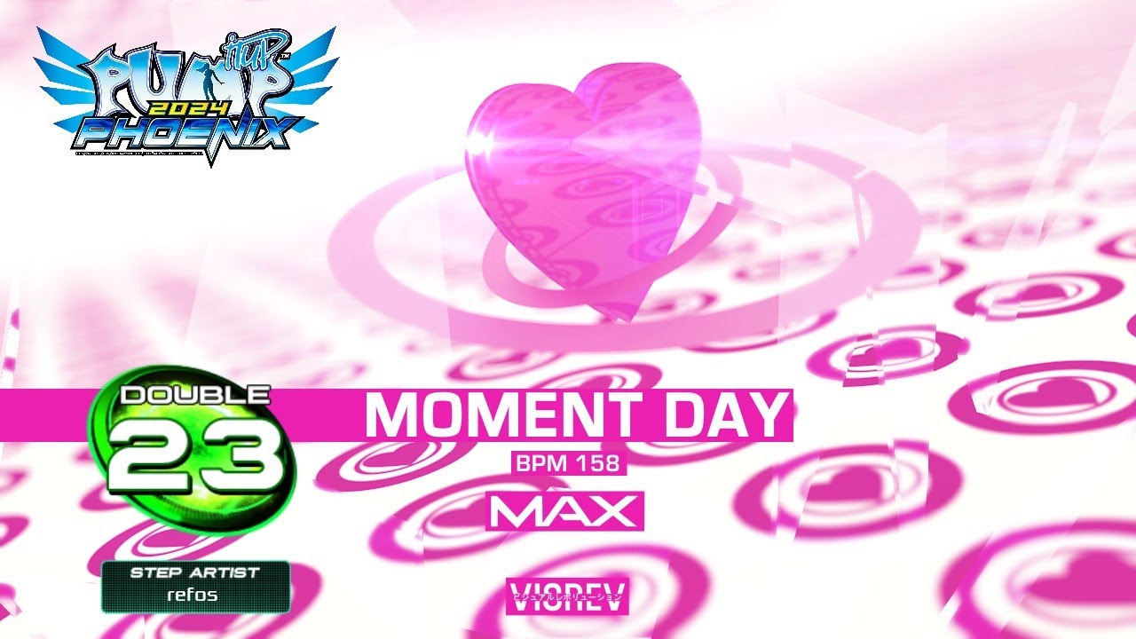 [PUMP IT UP - PHOENIX] Moment Day (모멘트 데이) D23