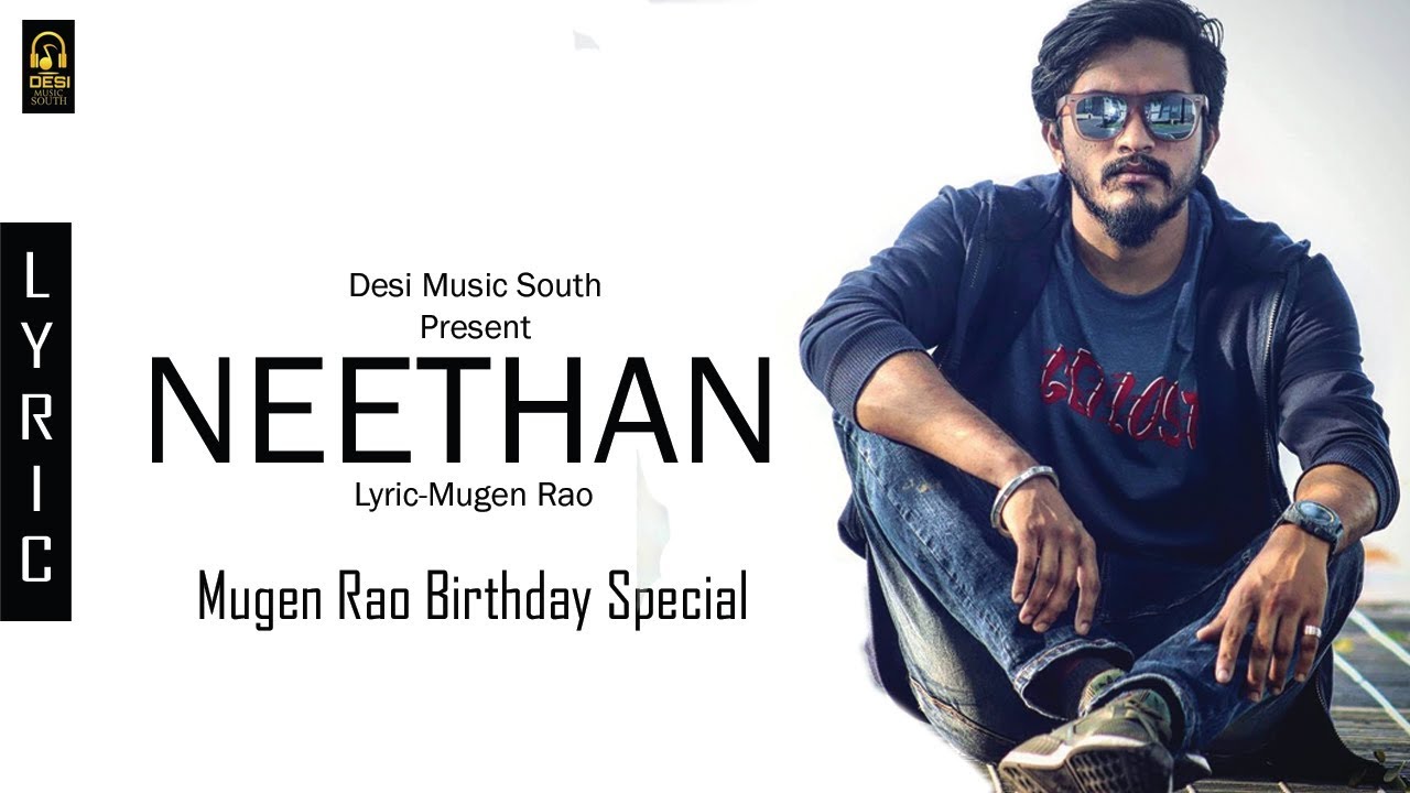 Neetha Neetha - Mugen Rao | Mugen Rao Birthday Special