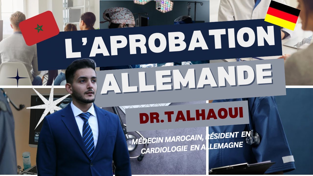 L'APPROBATION ALLEMANDE POUR UN MEDECIN MAROCAIN - DR.TALHAOUI