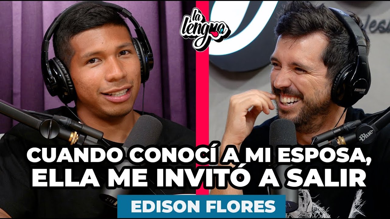 CUANDO CONOCÍ A MI ESPOSA, ELLA ME INVITÓ A SALIR - Edison Flores en La Lengua #Clip