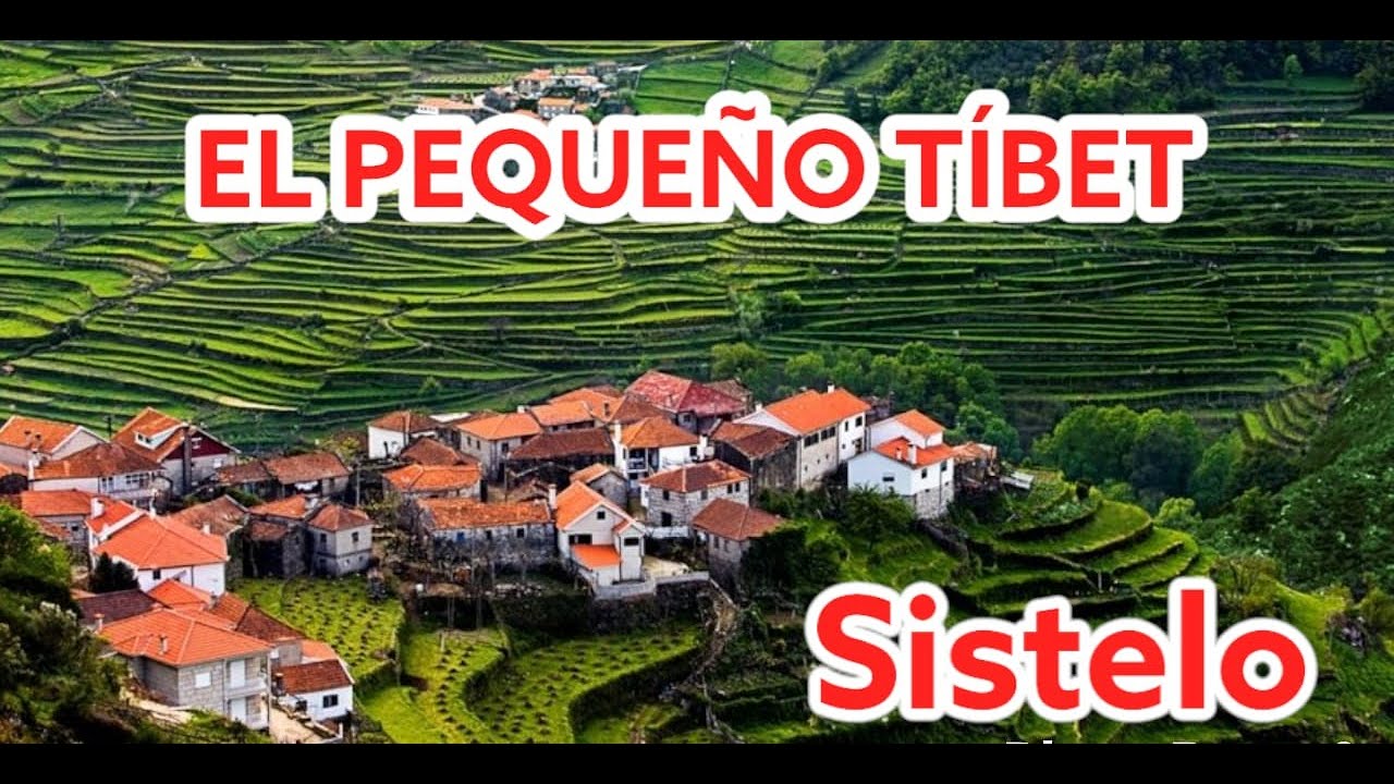 🏯SISTELO, así es el PEQUEÑO TÍBET portugués
