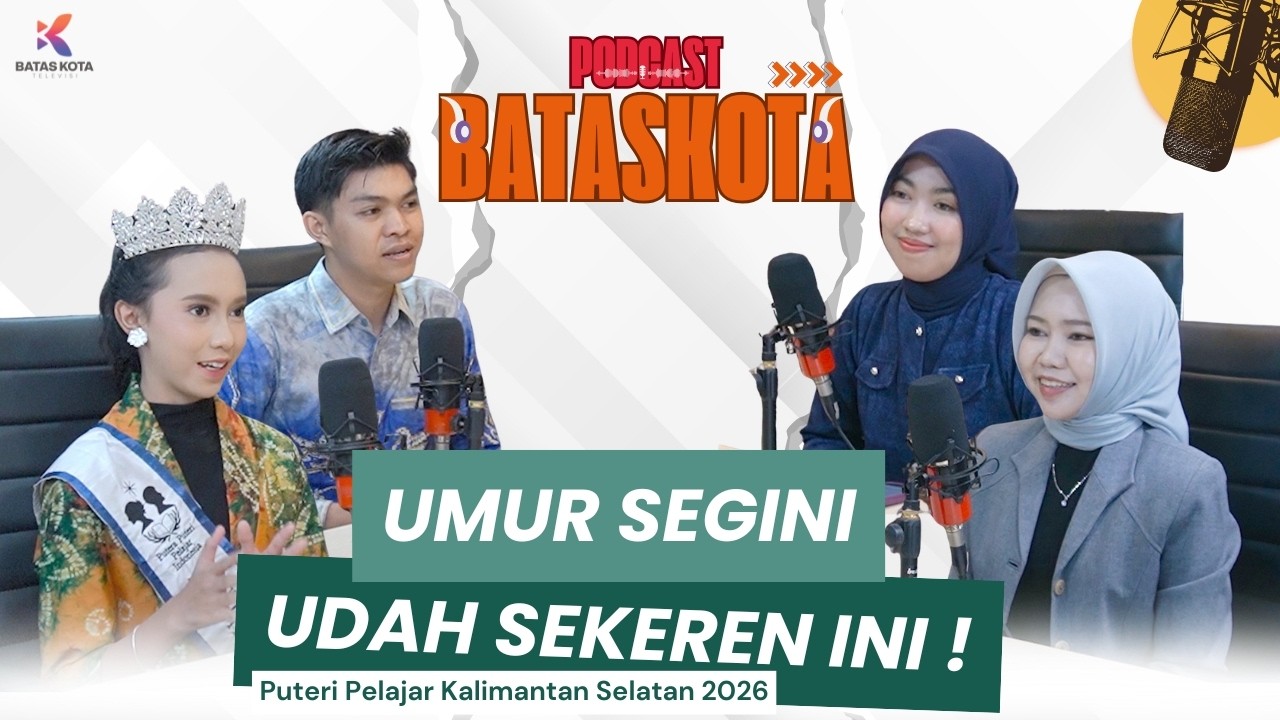 Berani Berkarya di Usia Muda! Dari Pelajar untuk Daerah | Putri Pelajar Kalimantan Selatan 2026