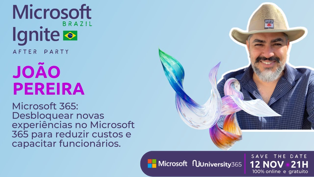 [IGNITE BRAZIL] Desbloquear novas experiências no Microsoft 365 para reduzir custos.