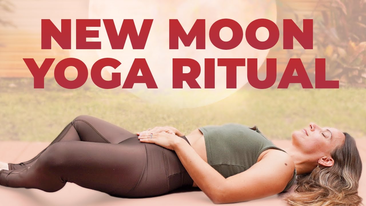 New Moon Gentle Yoga Ritual (do this every month)