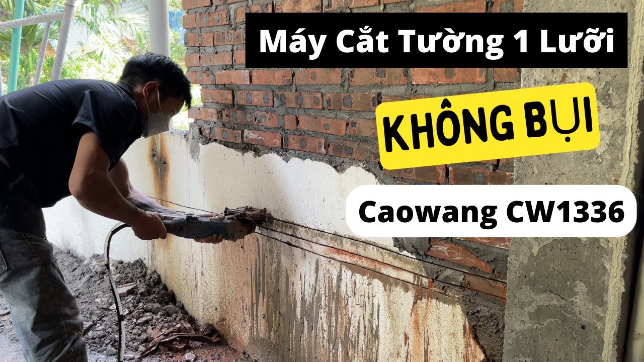 Máy Cắt Tường 1 Lưỡi Không Bụi Caowang CW1336 | Điện Máy Đăng Nga