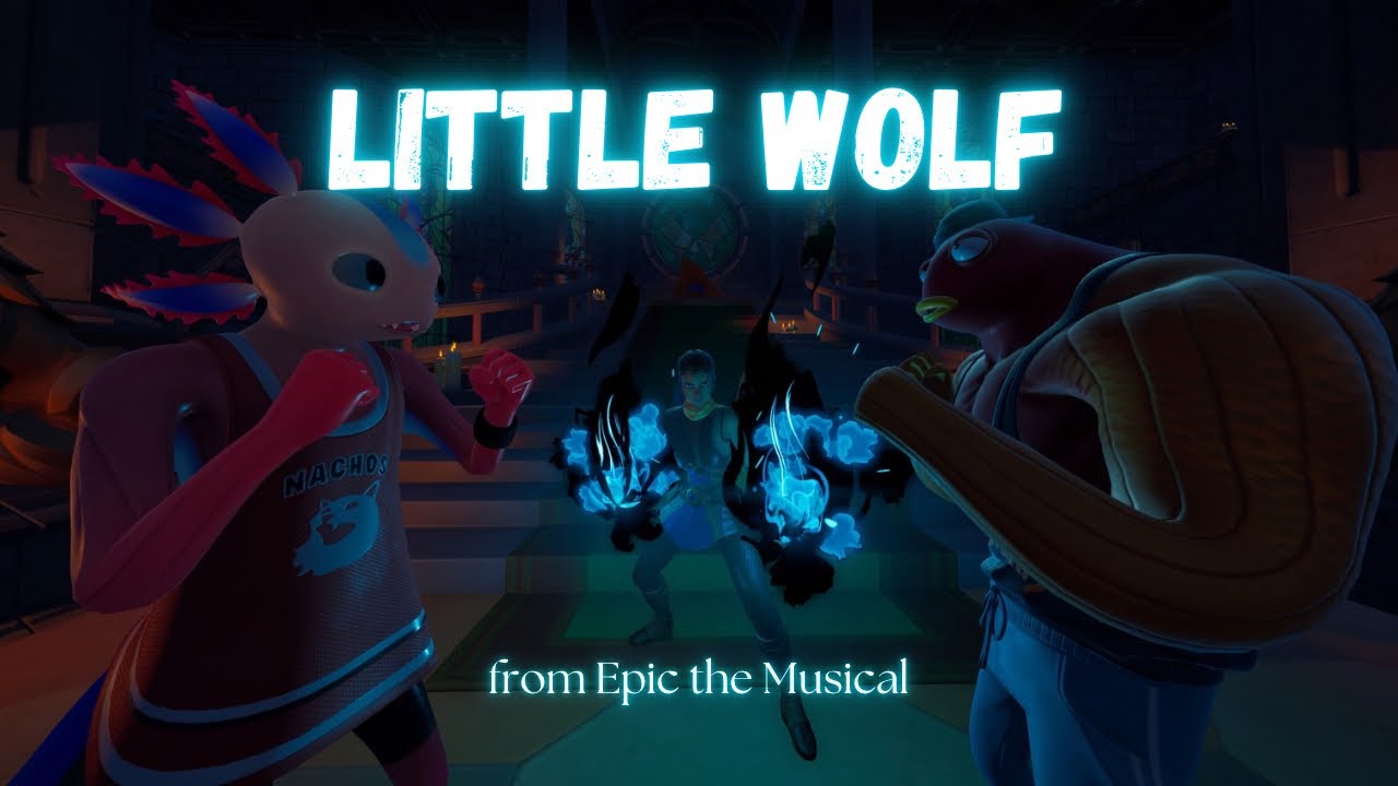 Epic the Musical- Little Wolf (Fortnite Music Video)