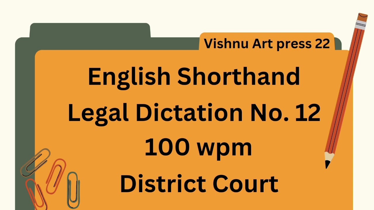 English Legal Dictation 100 wpm | 100 wpm Legal Dictation | Special for District Court, High court