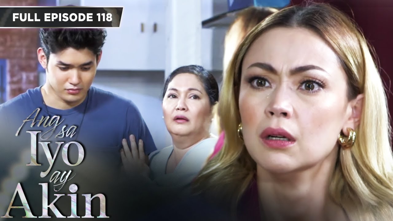 [ENG SUB] Ep 118 | Ang sa Iyo ay Akin | Jodi Sta. Maria, Iza Calzado, Sam Milby