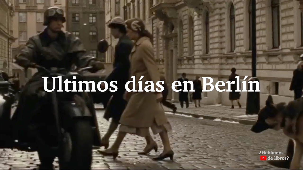 Ultimos días en Berlín. Paloma Sánchez-Garnica  | Reseña.