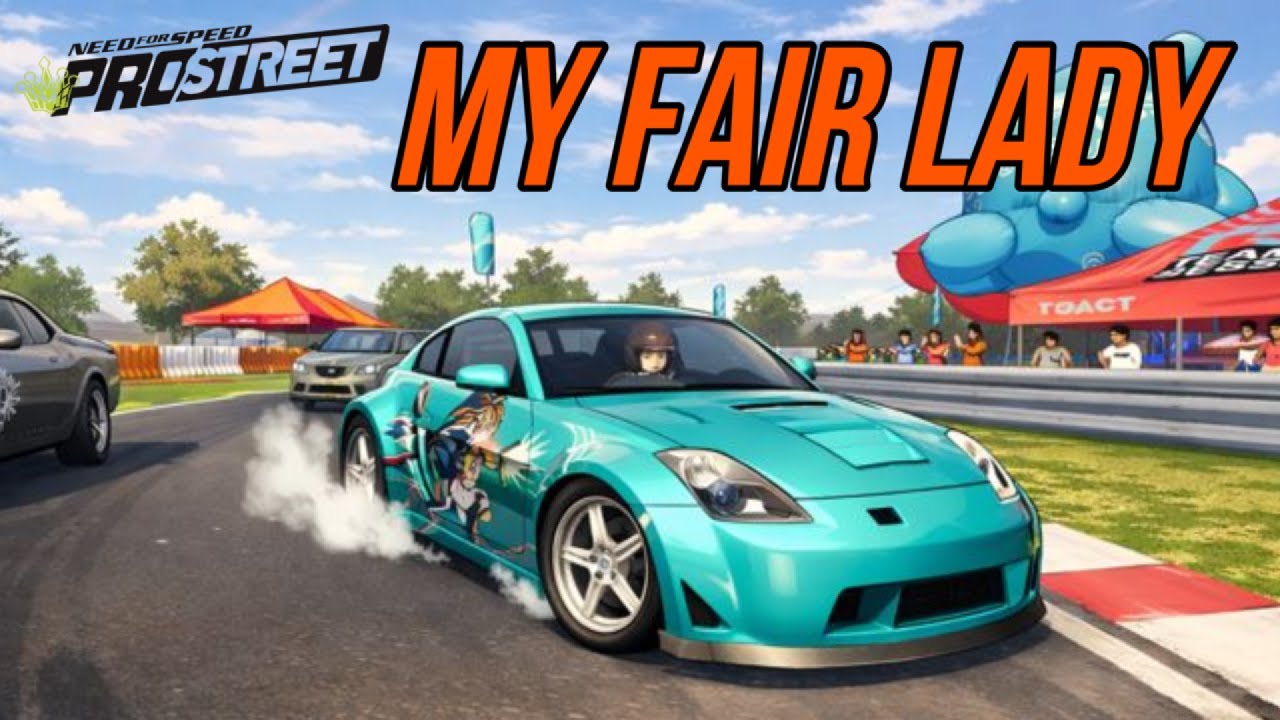 My Fair Lady - NFS ProStreet Tokyo Dockyards