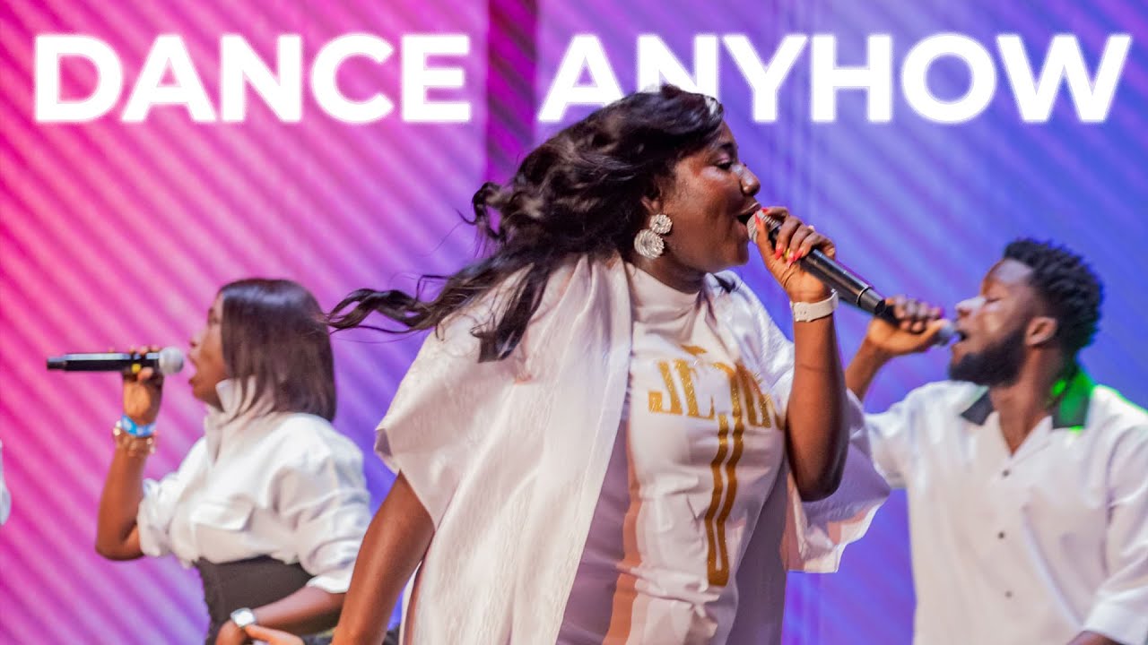 Dance Anyhow - Ministration By Ps Ella Somuah