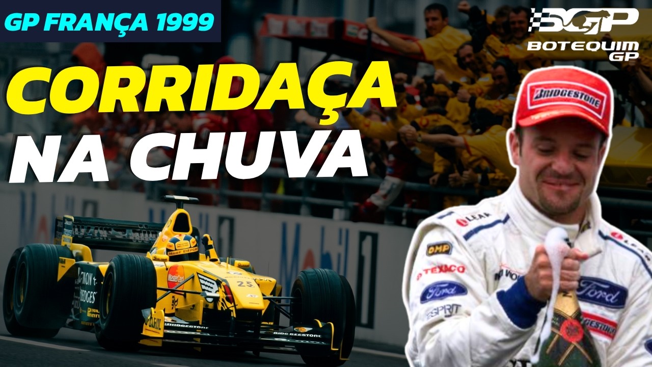 POLE DE RUBINHO E UMA CORRIDAÇA NA CHUVA (GP FRANÇA 1999)