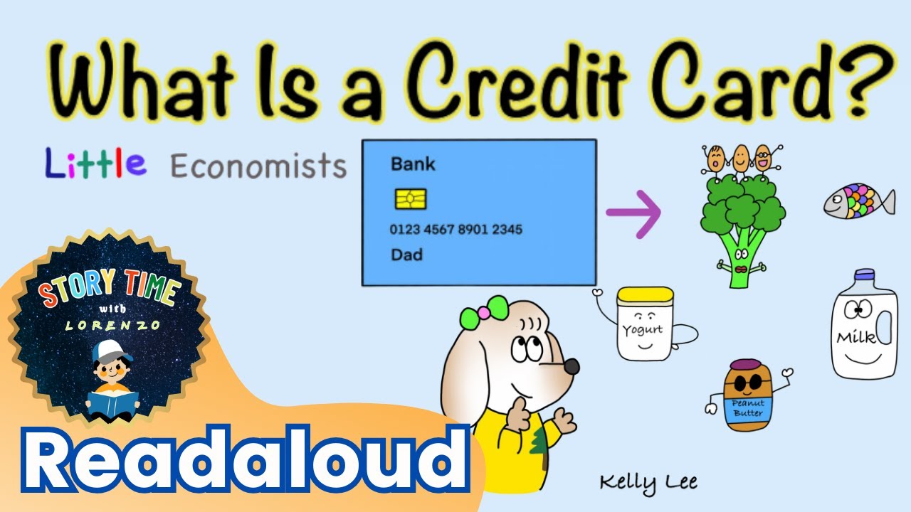 WHAT IS A CREDIT CARD READ ALOUD KIDS BOOK by Kelly Lee #readaloud #kidsfinance