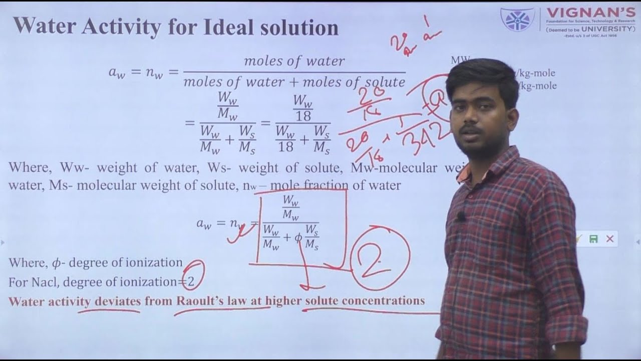 2.0 Engineering properties of Food materials: Water Activity