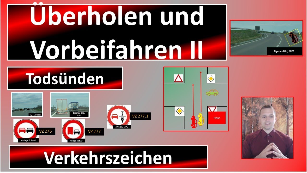 Kolonnenüberholen, Überholverbot, unklare Verkehrslagen und Todsünden - Überholverstöße II.