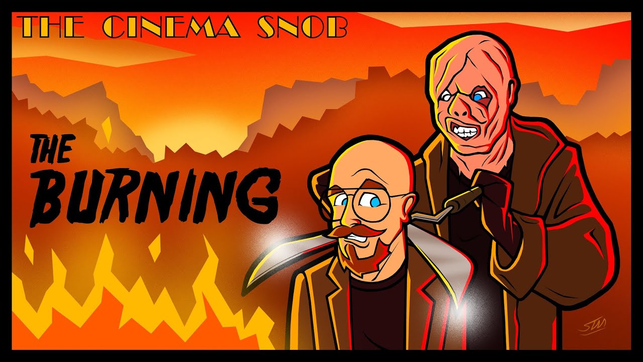 The Burning - The Cinema Snob