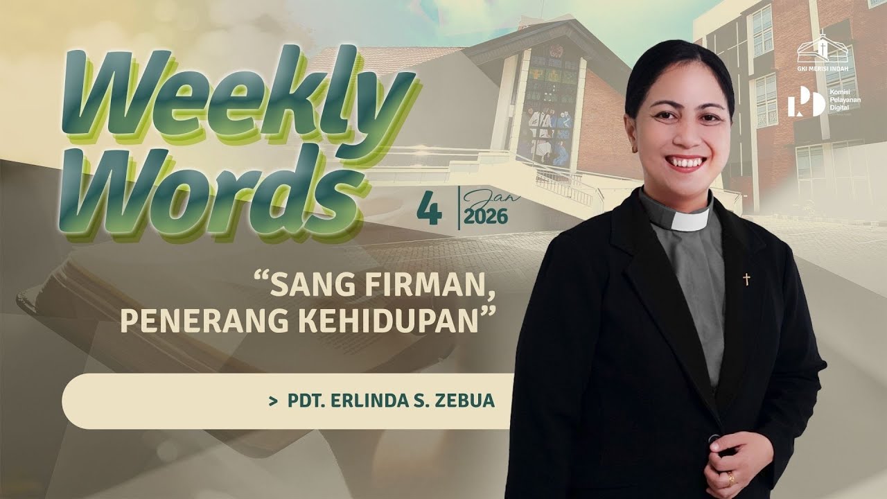 WEEKLY WORDS - Cuplikan Khotbah Episode : 