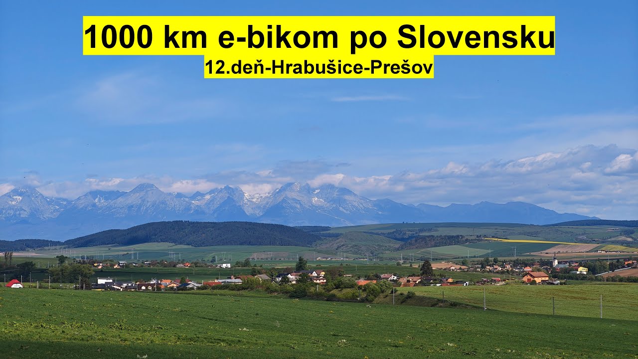1000 km e-bikom po Slovensku - 12.deň - Hrabušice - Prešov