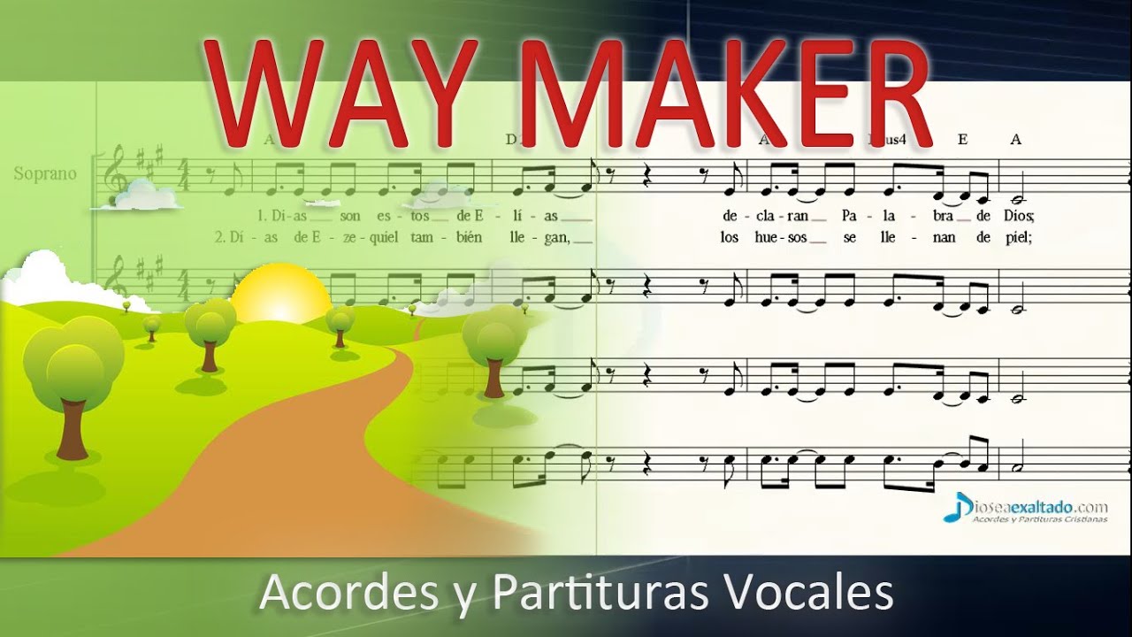 EL QUE ABRE CAMINOS (WAY MAKER) 🙏 - VOCES CORALES 🎤 Partituras Vocales 🎵 Acordes Piano & Guitarra 🎹🎸