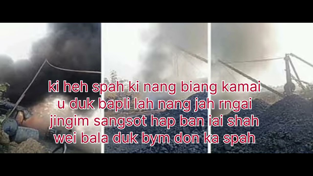Ki heh spah ki nang biang kamai 