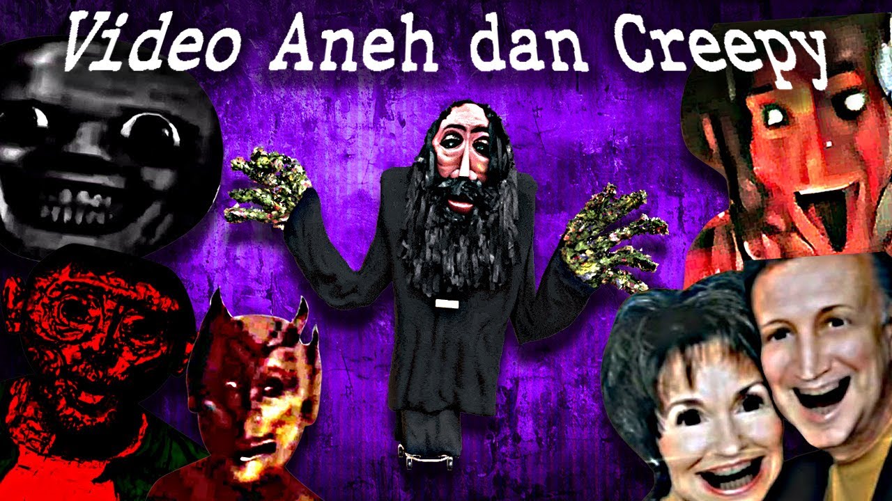 Dari Mana Video-video Aneh Dan Creepy Ini Berasal?