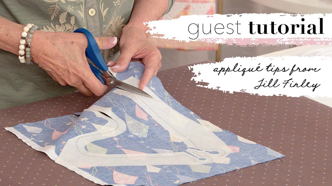 Jill Finley Appliqué Tips