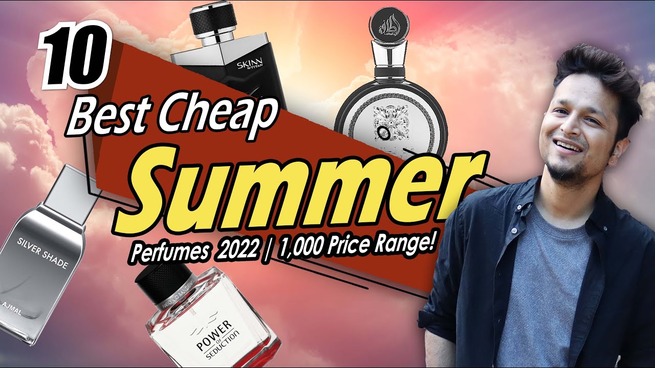 Top 10 Cheap | In-Budget SUMMER Perfumes in 2022 ☀️ हिंदी में ₹1000 Price Range/ Fresh Long Lasting