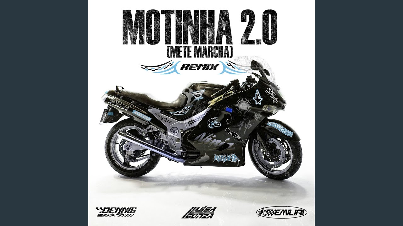 MOTINHA 2.0 (Mete Marcha) - Remix