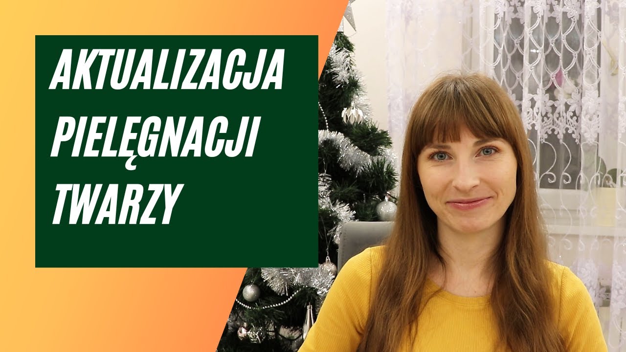 Aktualizacja pielęgnacji twarzy | styczeń '23