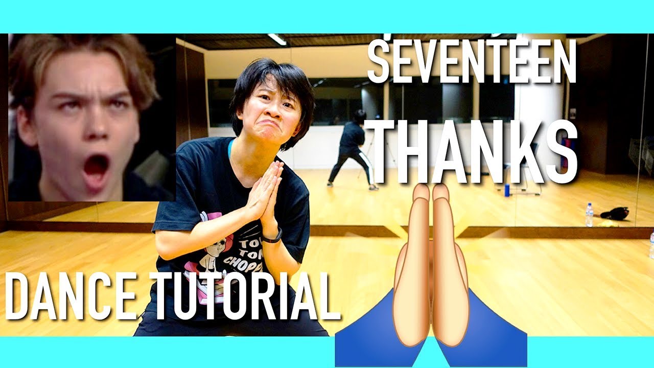 SEVENTEEN(세븐틴) - 고맙다(THANKS) Dance Tutorial | Full w Mirror [Charissahoo]