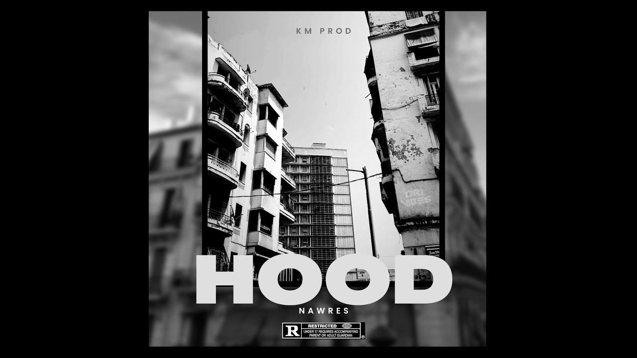 Nawres - Hood (KmProd)