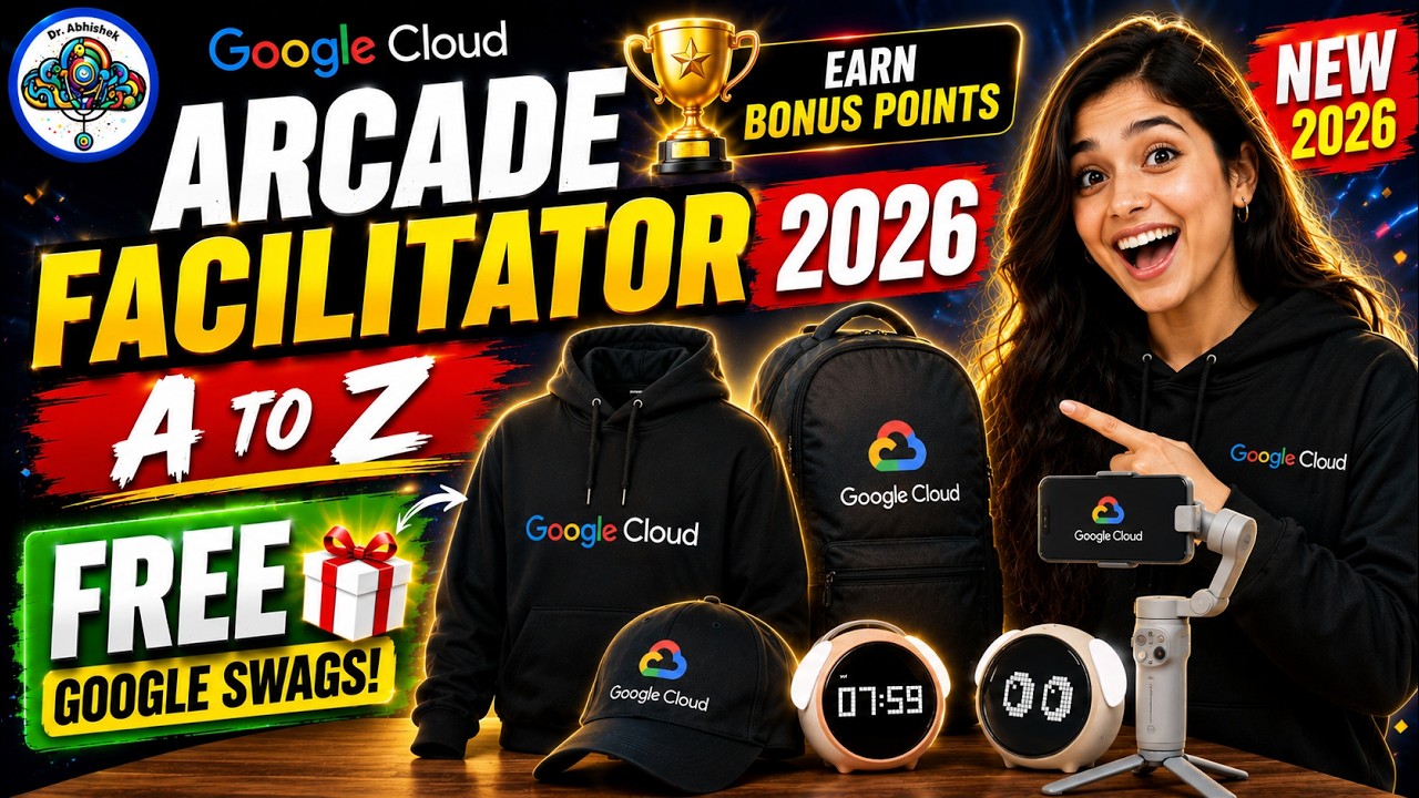 Google Cloud Arcade Facilitator 2026 | Complete A to Z Guide + FREE Google Swags #qwiklabsarcade2026