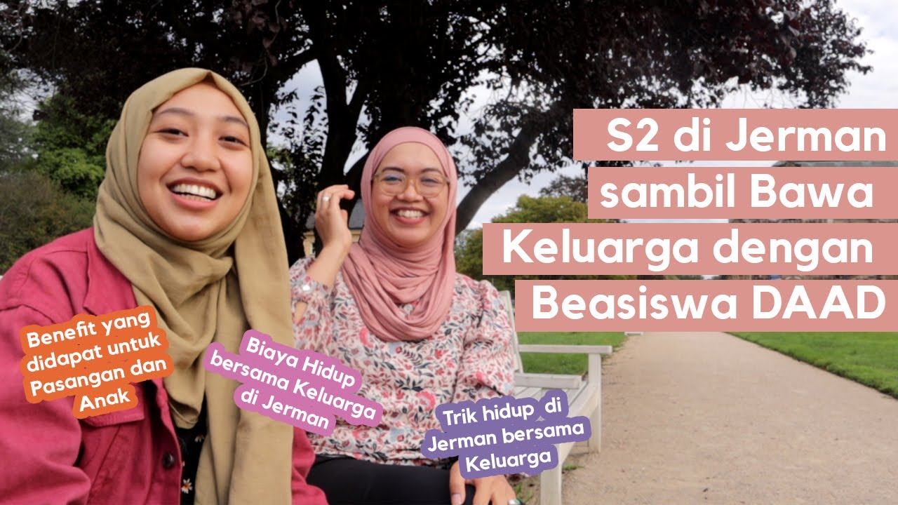 S2 DI JERMAN SAMBIL BAWA KELUARGA DENGAN BEASISWA DAAD