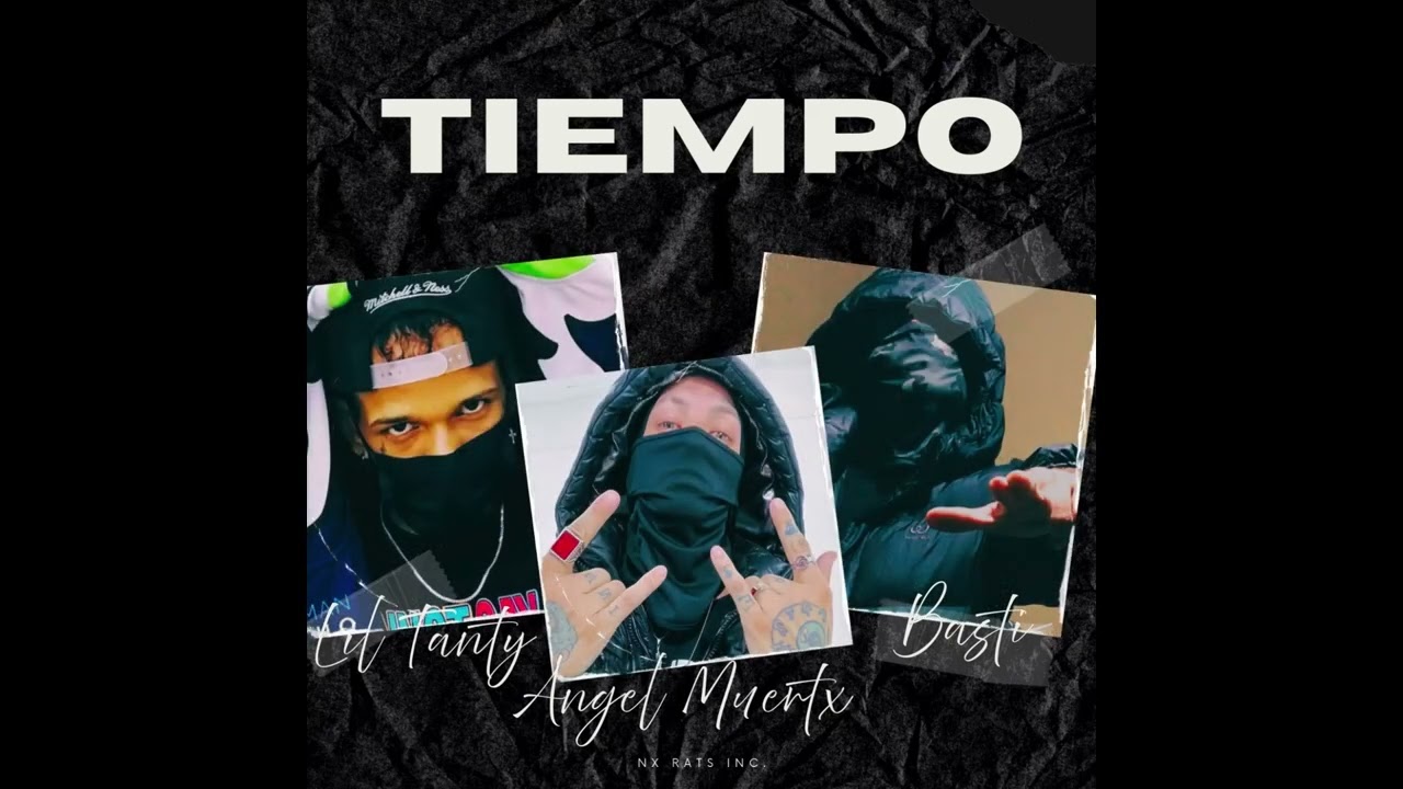 ANGEL MUERTX - TIEMPO [FEAT. BASTI - LIL TANTY]