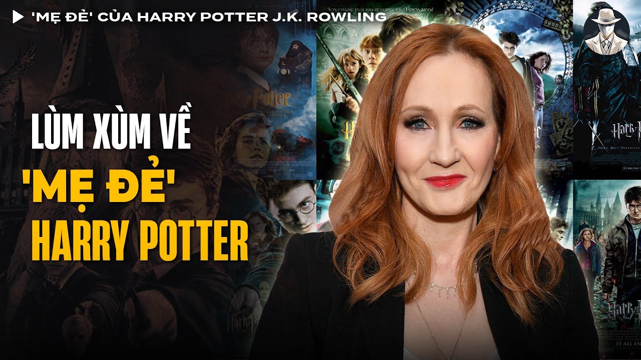 Mẹ Đẻ' Của Harry Potter J.K. Rowling, Nữ Quyền Và Lùm Xùm Cơn Bão Chuyển Giới | Vụ Án Có Thật