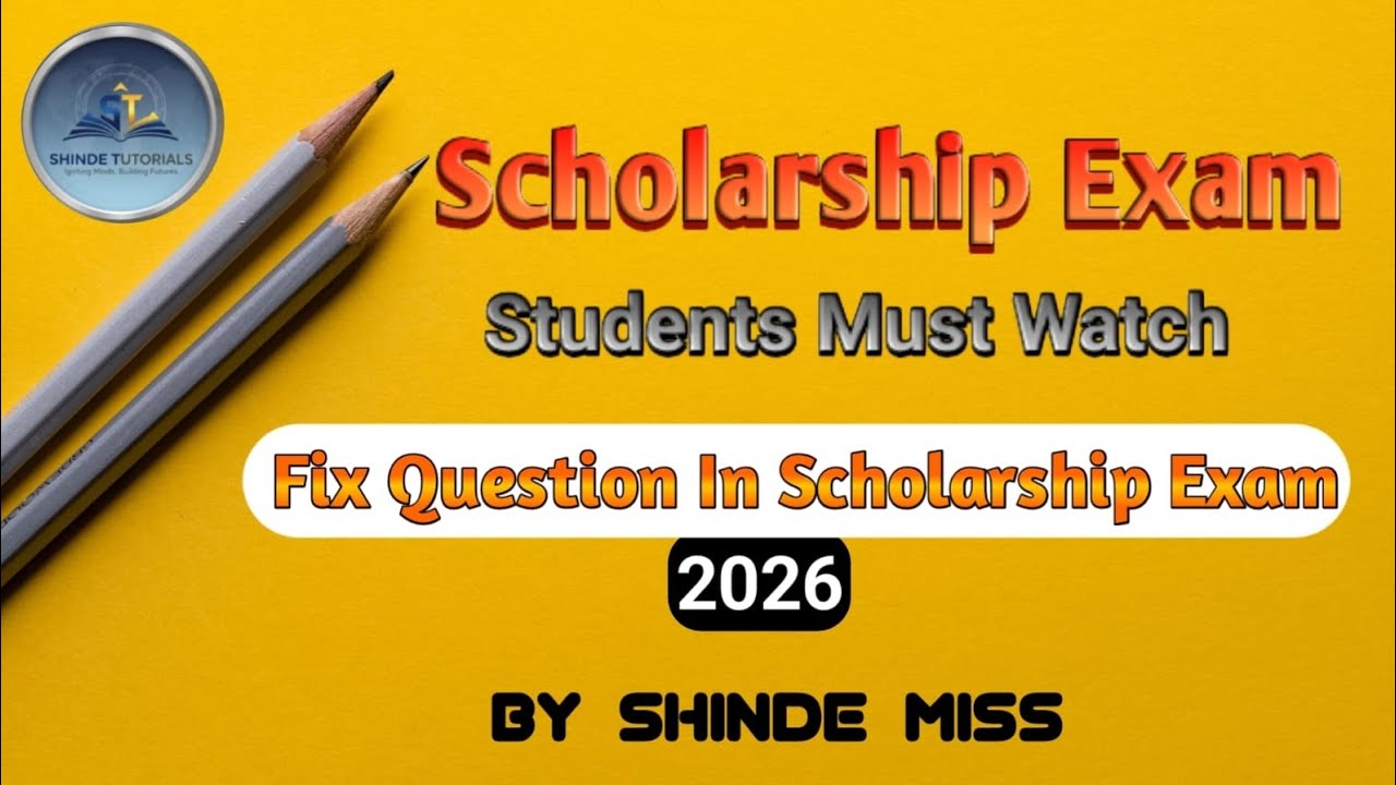 Shinde Miss Guarantee | Fix Question in 2026 Scholarship Exam | Shinde Tutorials | #viralvideo 