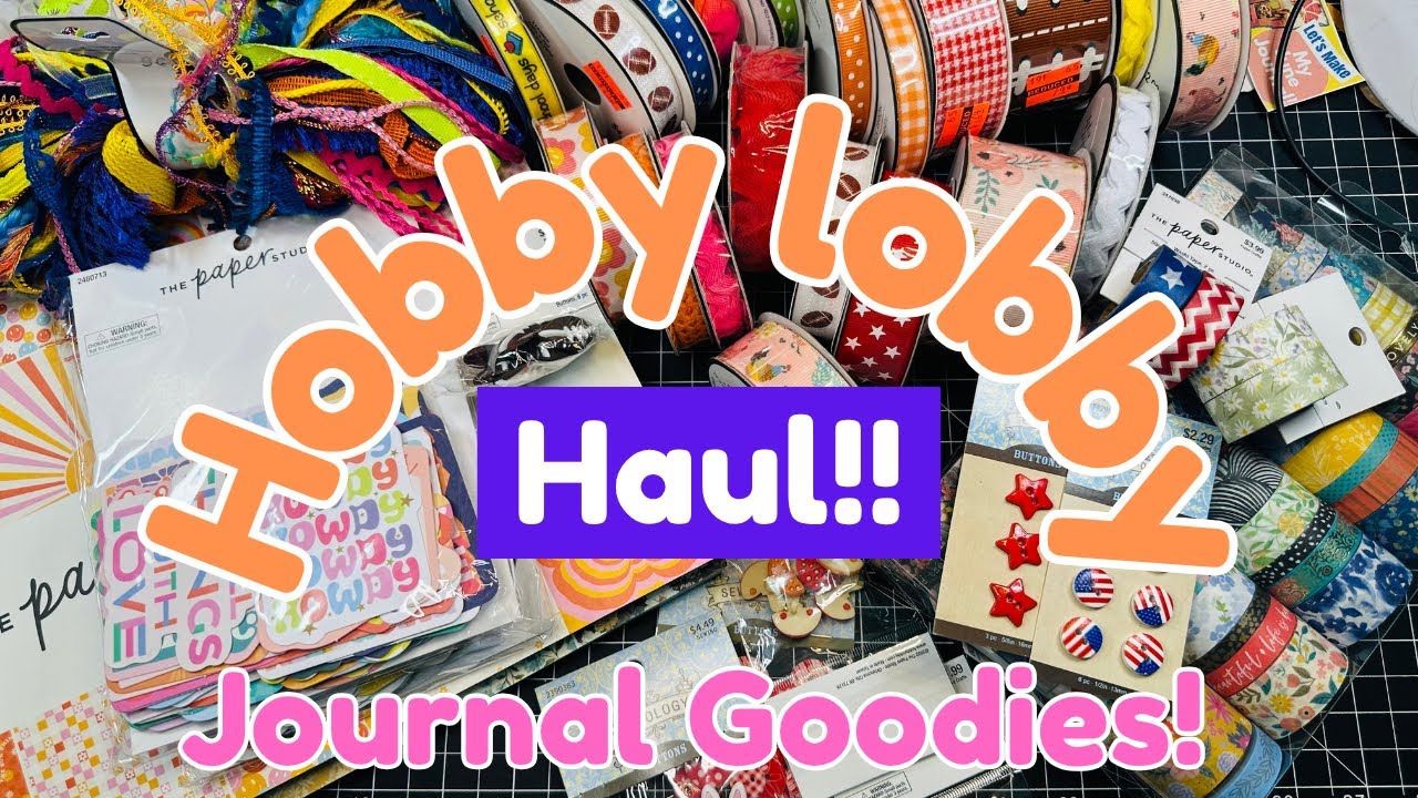 Hobby Lobby Haul … All the fun Stuff!!
