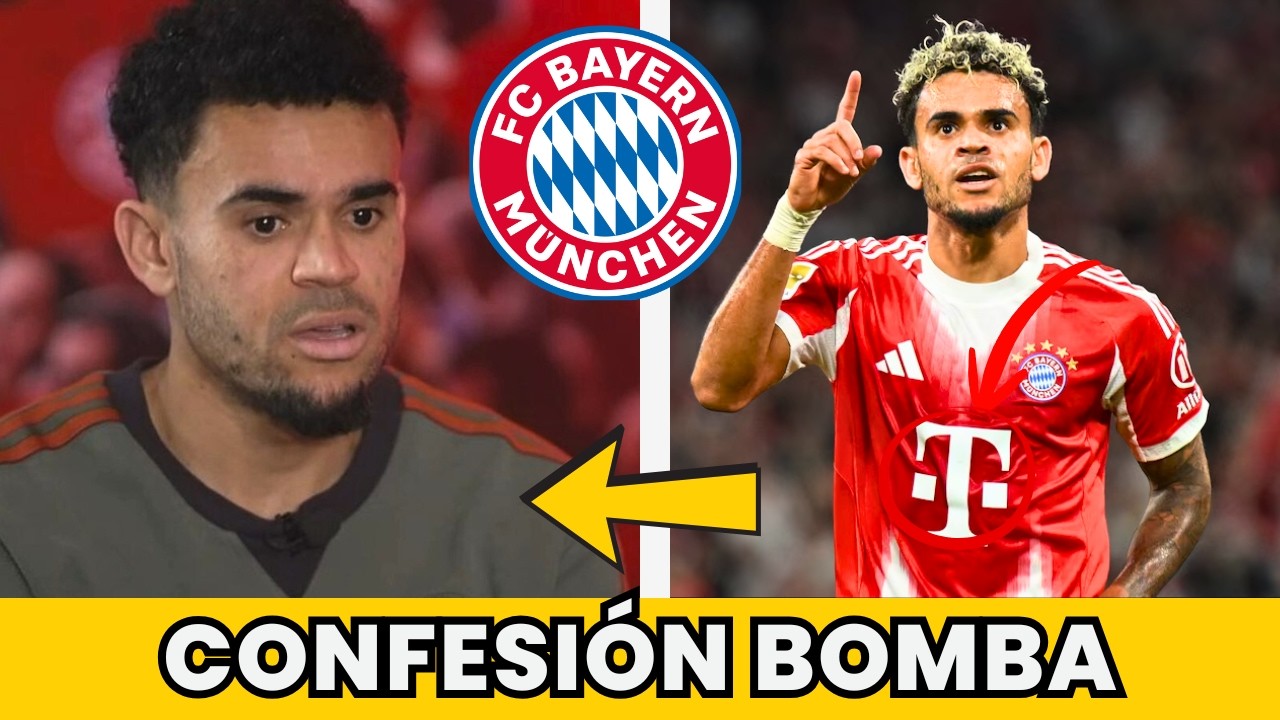 Luis Díaz rompe el silencio: la verdad oculta detrás de su fichaje al Bayern