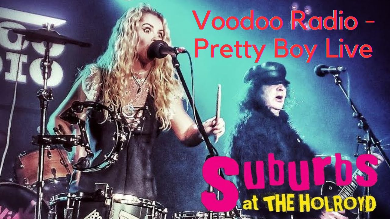 Voodoo Radio - Pretty Boy Live @ The Suburbs Guildford