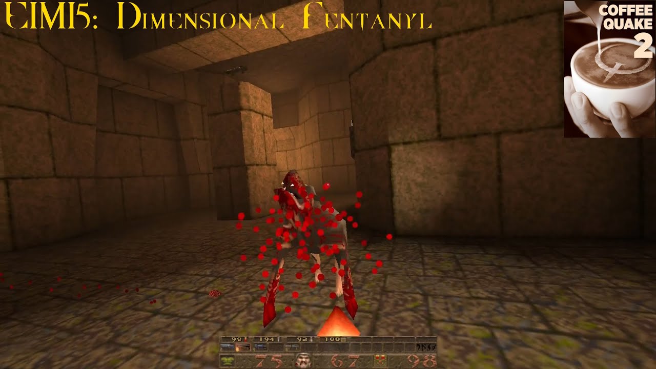 Coffee Quake 2: Double Shot (Normal) - E1M15: Dimensional Fentanyl (100%)