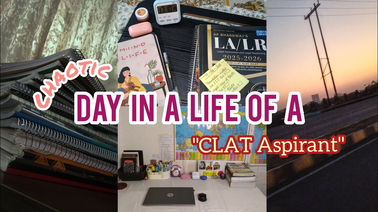 Chaotic Day in a life of a CLAT Aspirant ⚖️
