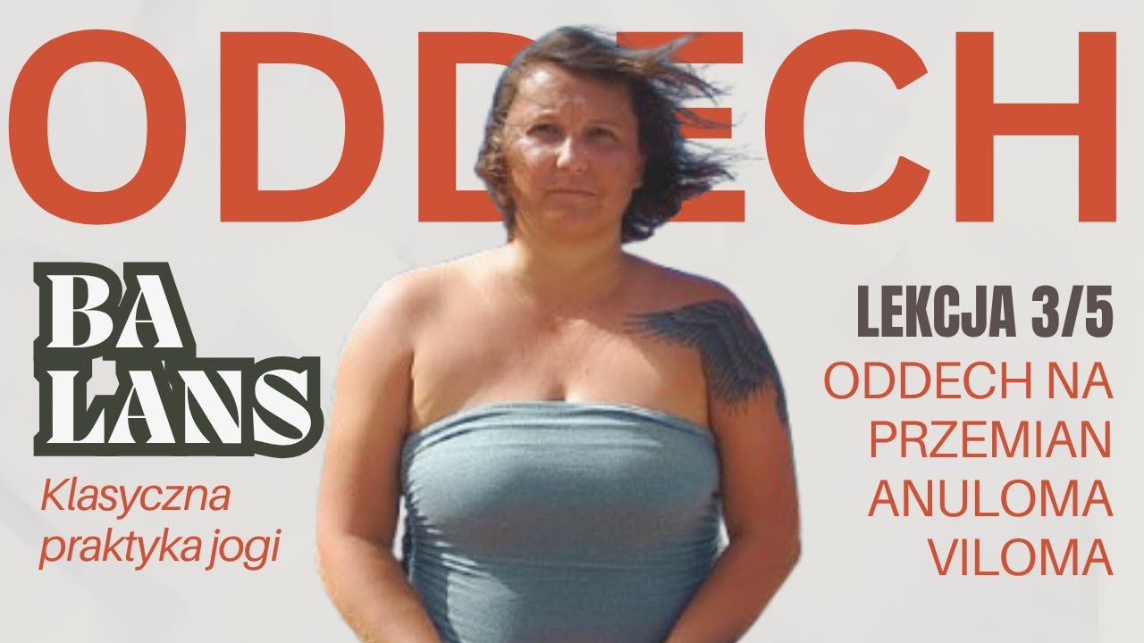 Ćwiczenia Oddechowe i joga - Oddech naprzemienny: równowaga emocjonalna