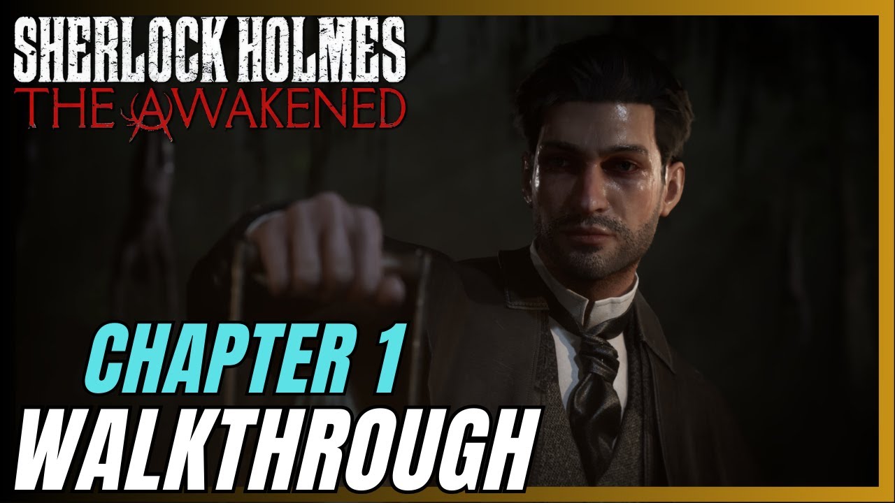 Sherlock Holmes: The Awakened (Remastered) - Chapter 1 - The Shadow Over London WALKTHROUGH