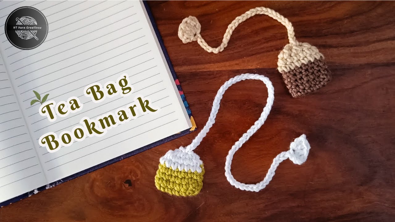 Crochet Tea Bag Bookmark | Crochet Bookmark For Beginners | Easy Bookmark Tutorial Step By Step
