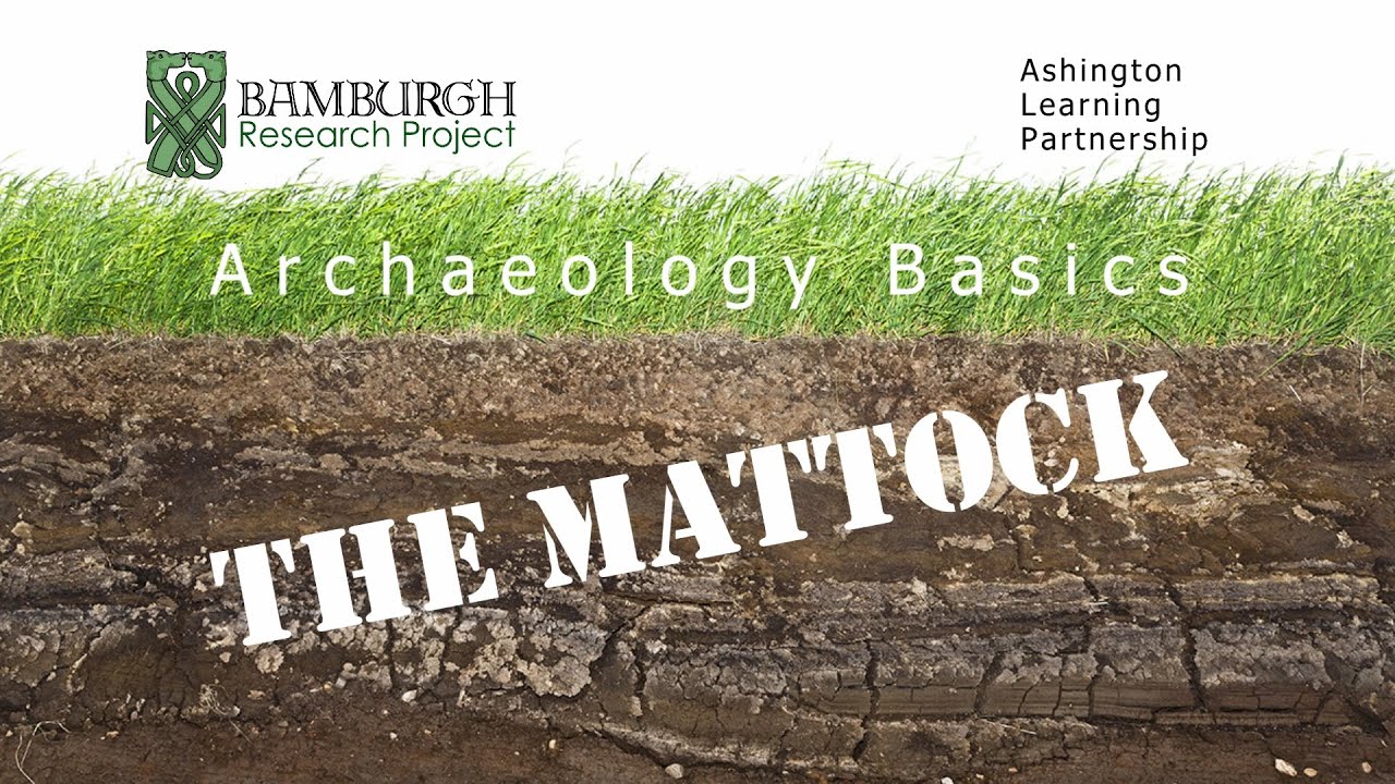 Archaeology Basics - The Mattock