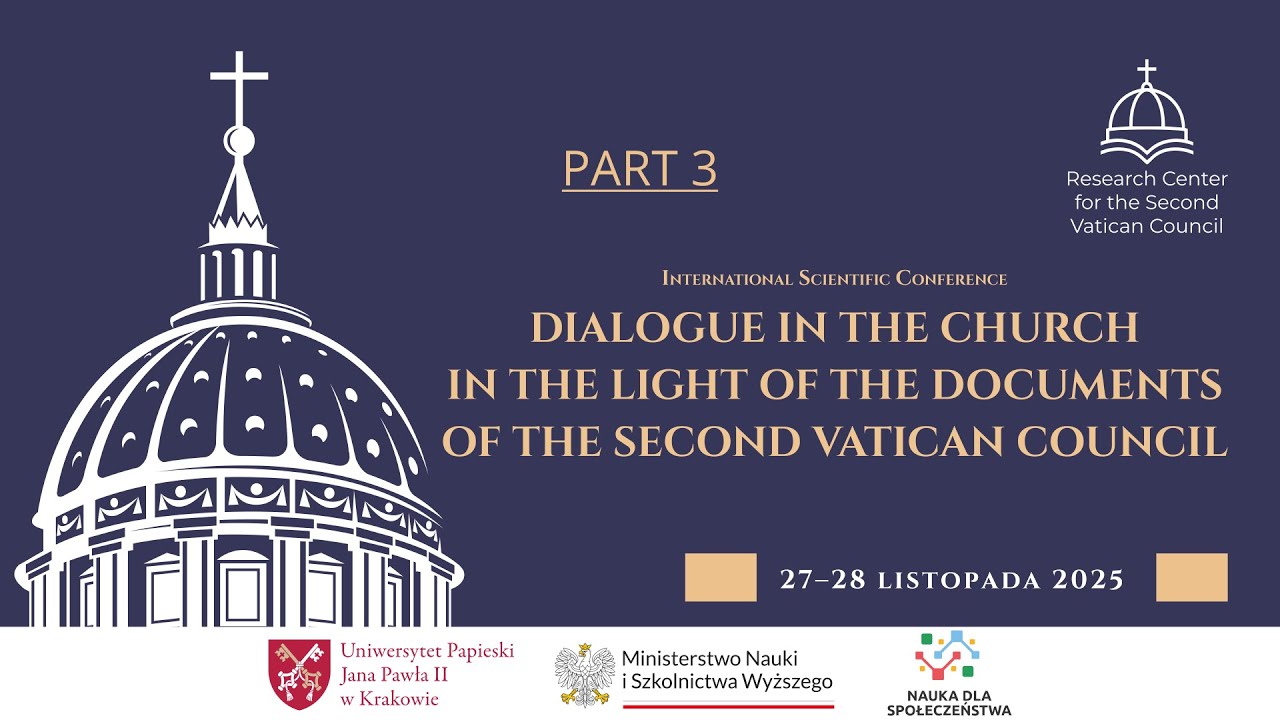Dialogue in the Church in the Light of the Documents of the Second Vatican Council | part 3