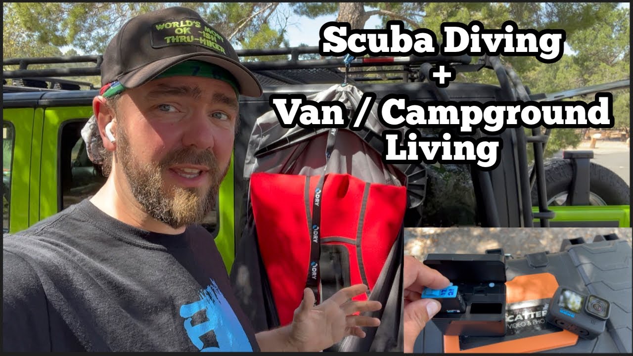 Scuba Diving & Living In A Van / Campground: Tricks & Devices | Dry Bag Pro | XTAR GoPro Charge Case