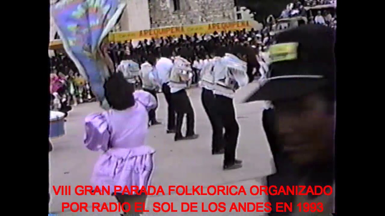 VIII PARADA FOLKLORICA RSA Juliaca, Puno, Perú -1993