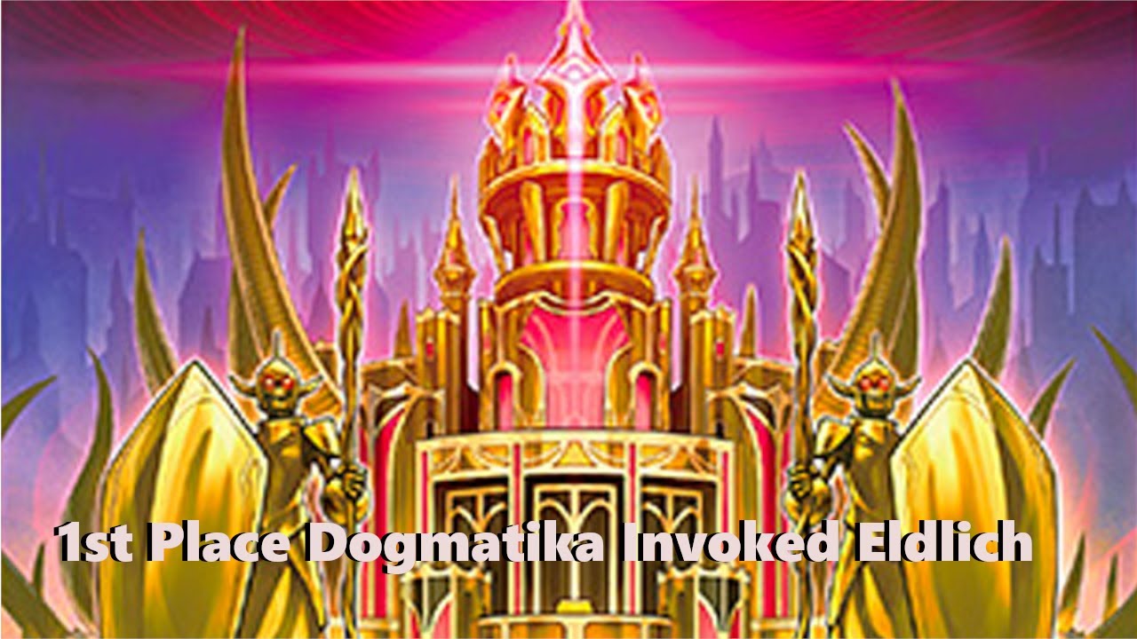 1st Place Eldlich Dogmatika Invoked