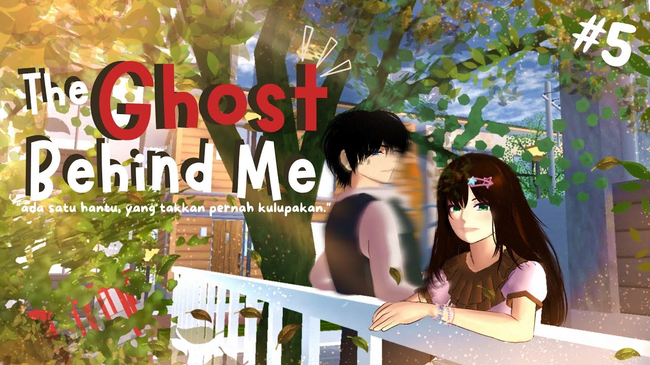 The Ghost Behind Me [Episode 5]  || Drama Sakura School Simulator